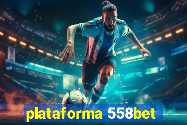 plataforma 558bet